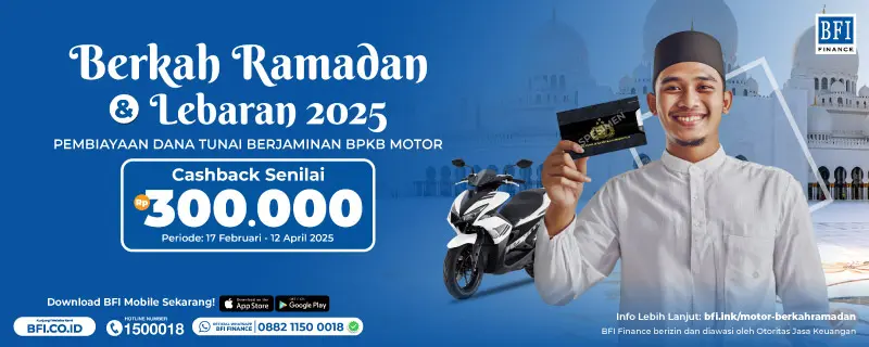 Promo Cashback Ramadan 2025 - Pembiayaan Jaminan BPKB Motor